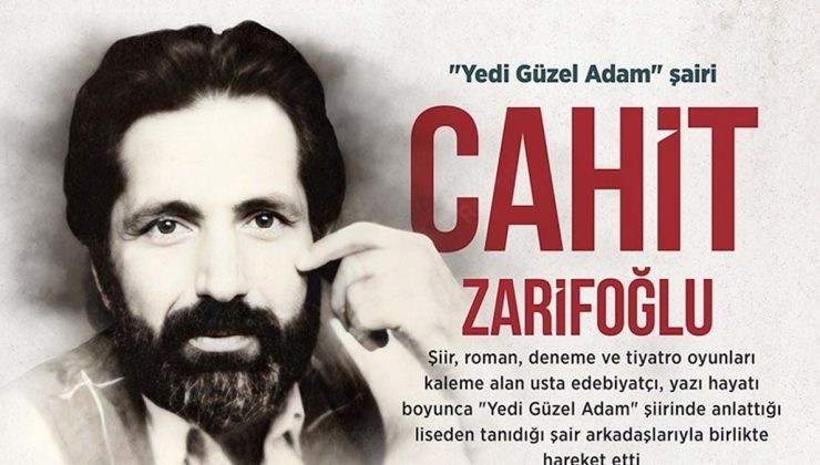 Yedi Güzel Adam’ın zarif şairi: Cahit Zarifoğlu